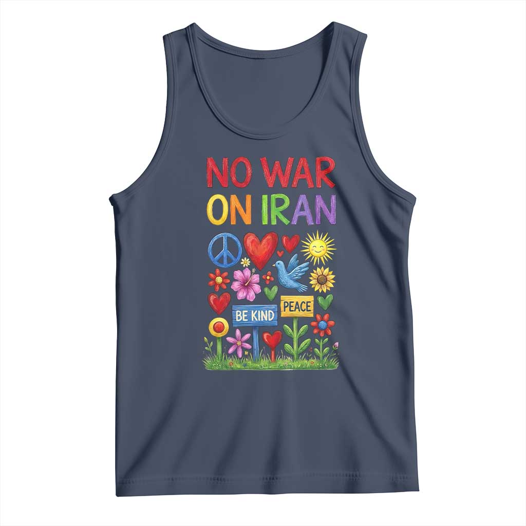 No War On Iran Colorful Peace Protest Tank Top Anti War Activist Statement TS02 Navy Print Your Wear