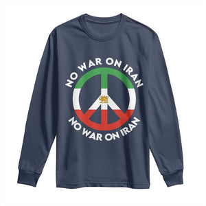 No War On Iran Peace Symbol Long Sleeve Shirt Iranian Lion Emblem Anti War Protest TS02 Navy Print Your Wear