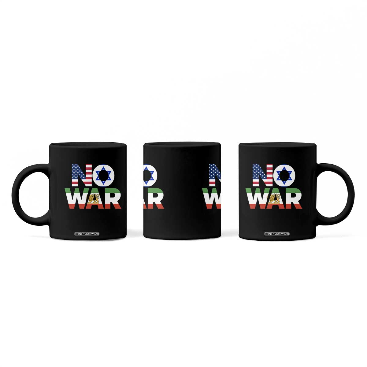 No War USA Israel Iran Flags Coffee Mug Anti War Protest Political Statement TS02 Print Your Wear