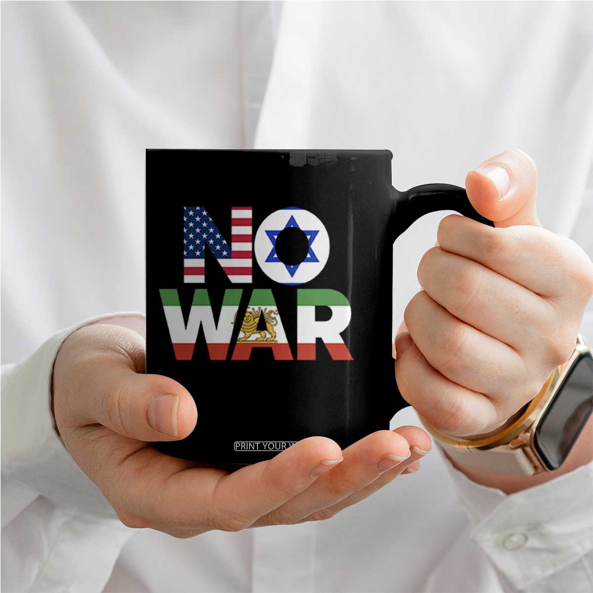 No War USA Israel Iran Flags Coffee Mug Anti War Protest Political Statement TS02 Print Your Wear