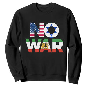 No War USA Israel Iran Flags Sweatshirt Anti War Protest Political Statement TS02 Black Print Your Wear