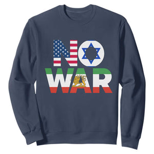 No War USA Israel Iran Flags Sweatshirt Anti War Protest Political Statement TS02 Navy Print Your Wear