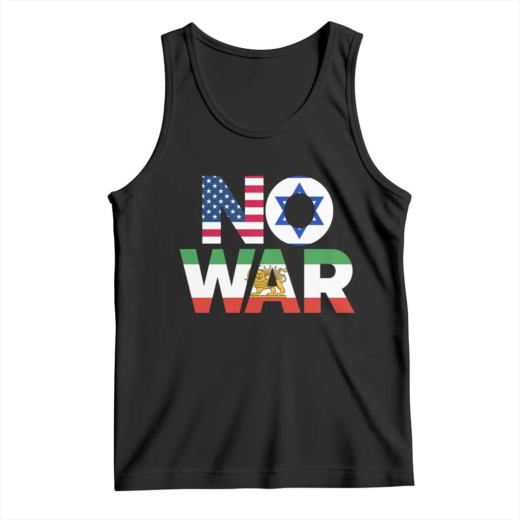 No War USA Israel Iran Flags Tank Top Anti War Protest Political Statement TS02 Black Print Your Wear
