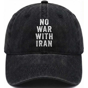 No War With Iran Washed Cotton Baseball Cap Anti War Peace Protest Iranian People TS02 Washed Cap Universal Fit Black Print Your Wear