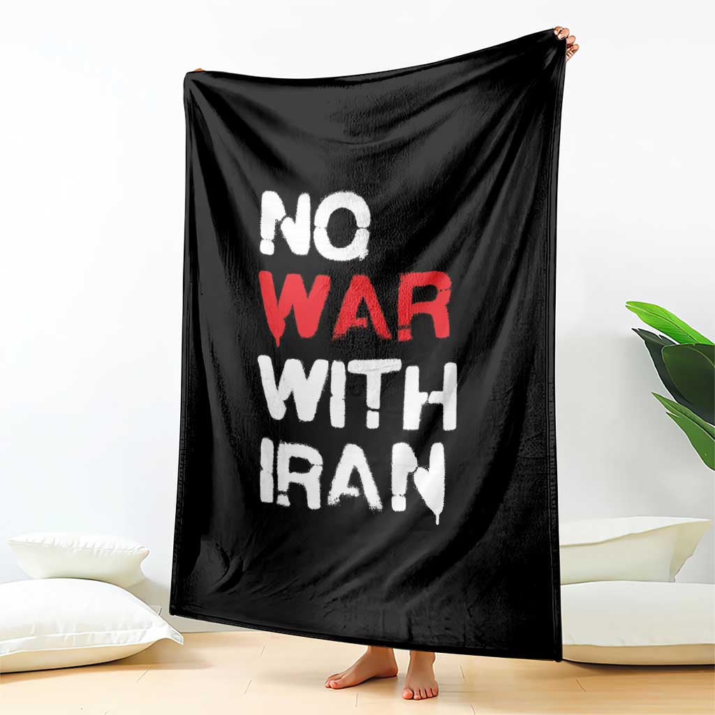 No War With Iran Throw Blanket Anti War Peace Activist Protest Iranian People TS02 Print Your Wear