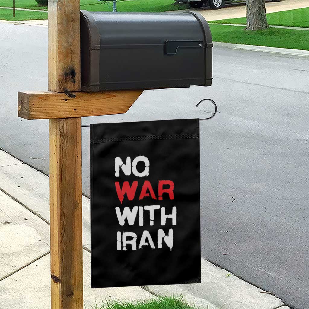No War With Iran Garden Flag Anti War Peace Activist Protest Iranian People TS02 Print Your Wear