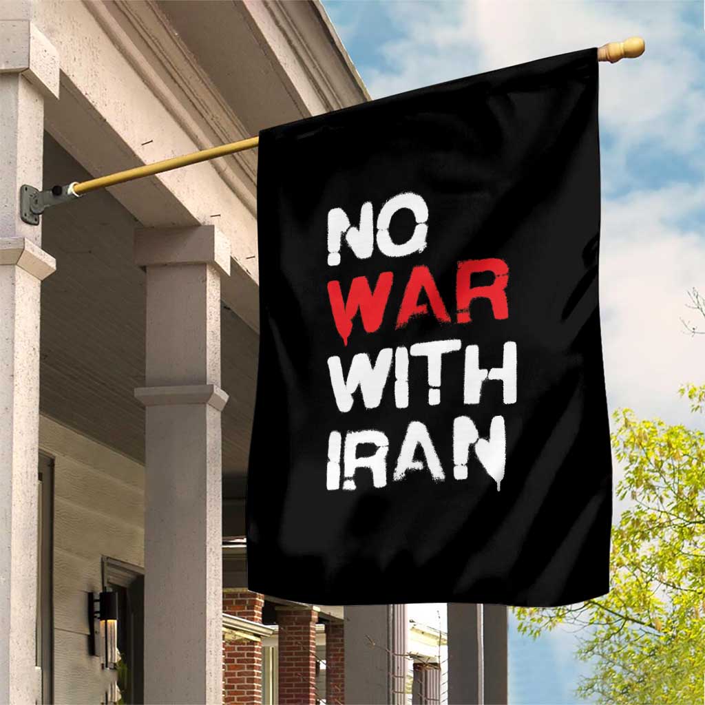 No War With Iran Garden Flag Anti War Peace Activist Protest Iranian People TS02 Print Your Wear