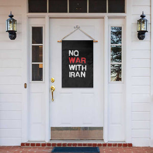 No War With Iran Garden Flag Anti War Peace Activist Protest Iranian People TS02 Print Your Wear