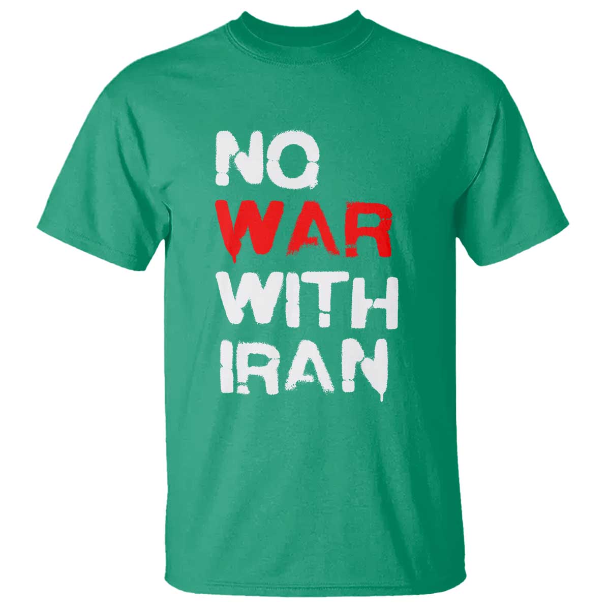 No War With Iran T Shirt Anti War Peace Activist Protest Iranian People TS02 Irish Green Print Your Wear