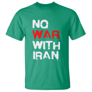 No War With Iran T Shirt Anti War Peace Activist Protest Iranian People TS02 Irish Green Print Your Wear