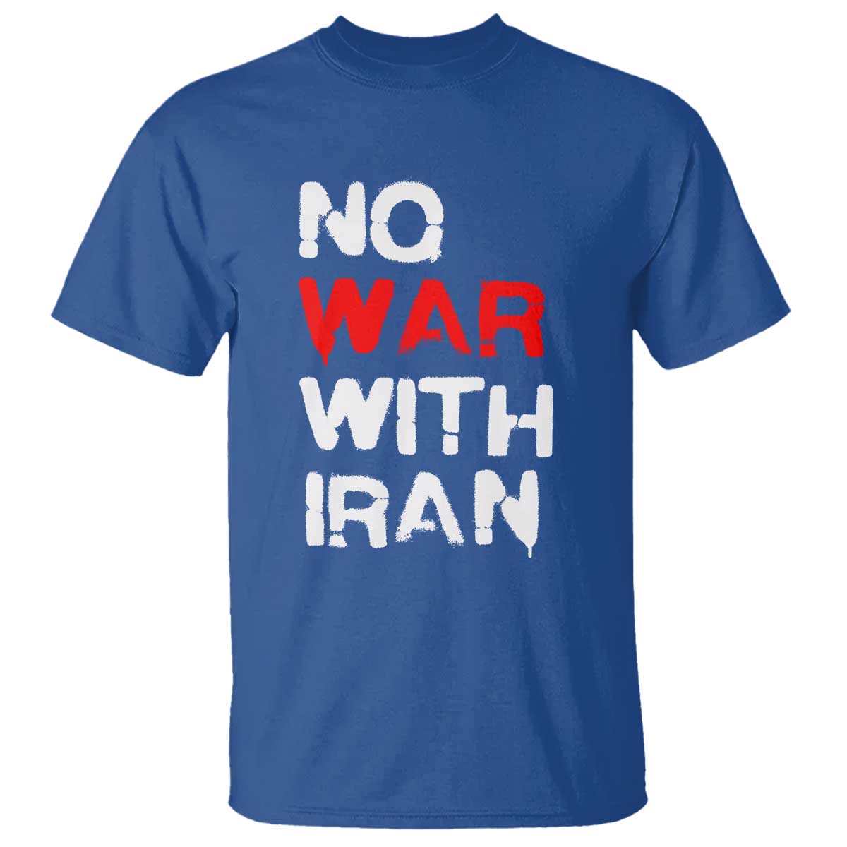 No War With Iran T Shirt Anti War Peace Activist Protest Iranian People TS02 Royal Blue Print Your Wear