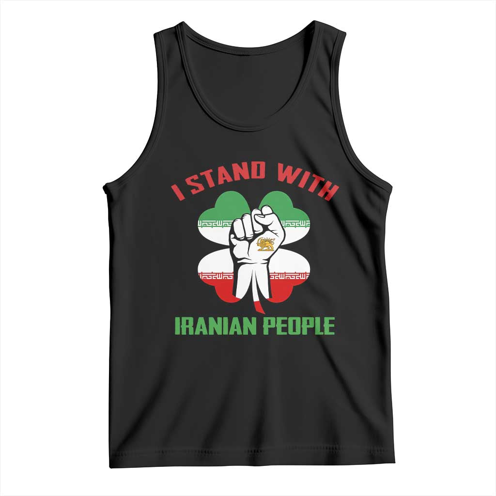 I Stand With Iranian People Freedom Supporters Tank Top Raised Fist Persian Flag Iran Revolution TS02 Black Print Your Wear