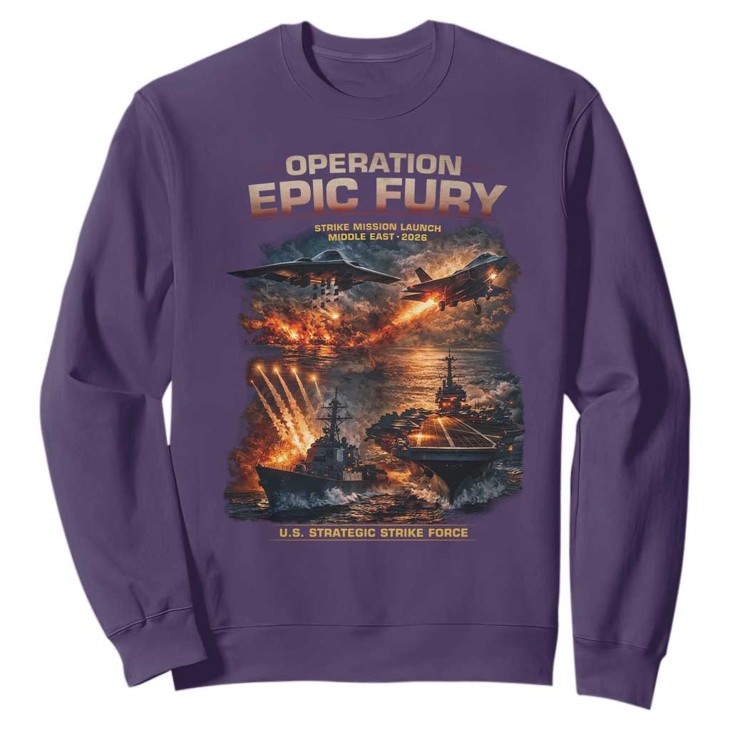 Operation Epic Fury Strike Mission 2026 Graphic Sweatshirt U.S. Strategic Strike Force Military Action TS02 Purple Print Your Wear