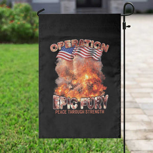 Operation Epic Fury Peace Through Strength Garden Flag Patriotic Explosion America Power TS02 Print Your Wear