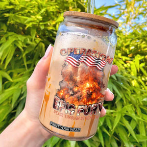 Operation Epic Fury Peace Through Strength Glass Can Patriotic Explosion America Power TS02 Black Print Your Wear