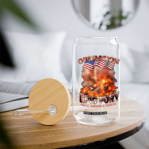 Operation Epic Fury Peace Through Strength Glass Can Patriotic Explosion America Power TS02 Print Your Wear