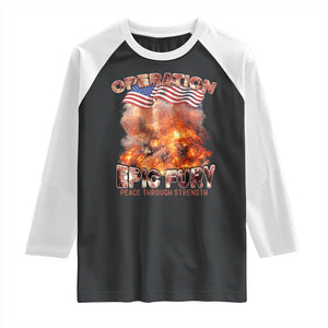 Operation Epic Fury Peace Through Strength Raglan Shirt Patriotic Explosion America Power TS02 Black White Print Your Wear