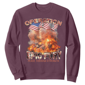 Operation Epic Fury Peace Through Strength Sweatshirt Patriotic Explosion America Power TS02 Maroon Print Your Wear