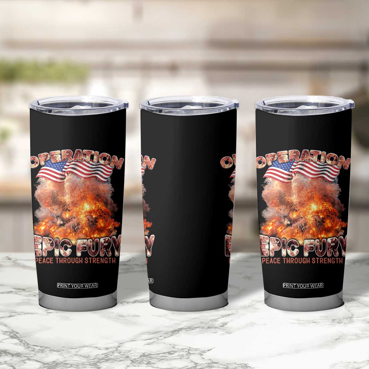 Operation Epic Fury Peace Through Strength Tumbler Cup Patriotic Explosion America Power TS02 Print Your Wear