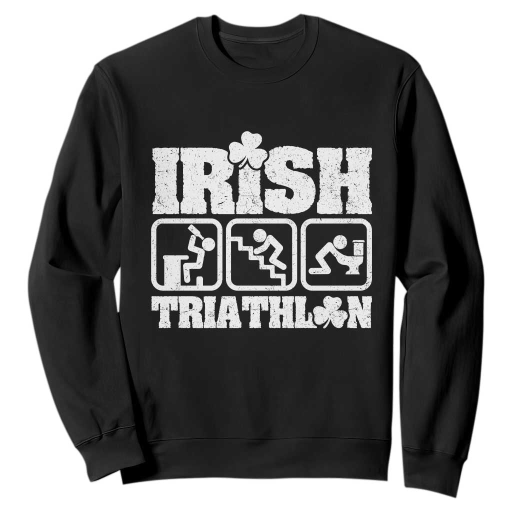Irish Triathlon Funny Drinking Challenge Sweatshirt St Patricks Day Beer Party Humor TS02 Black Print Your Wear