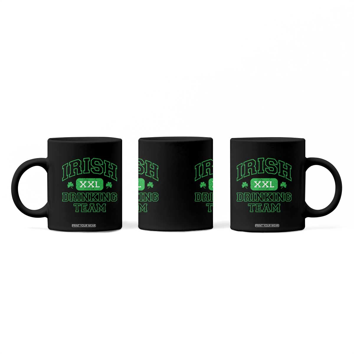Irish Drinking Team XXL Funny St Patricks Day Party Squad Coffee Mug TS02 Print Your Wear