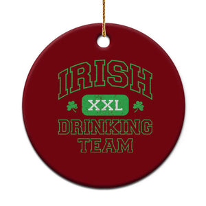 Irish Drinking Team XXL Funny St Patricks Day Party Squad Ceramic Ornament TS02 1pc Red Print Your Wear