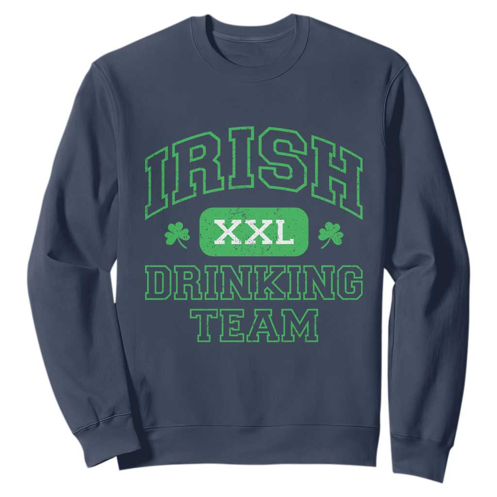 Irish Drinking Team XXL Funny St Patricks Day Party Squad Sweatshirt TS02 Navy Print Your Wear