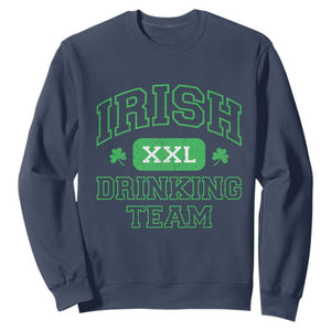 Irish Drinking Team XXL Funny St Patricks Day Party Squad Sweatshirt TS02 Navy Print Your Wear