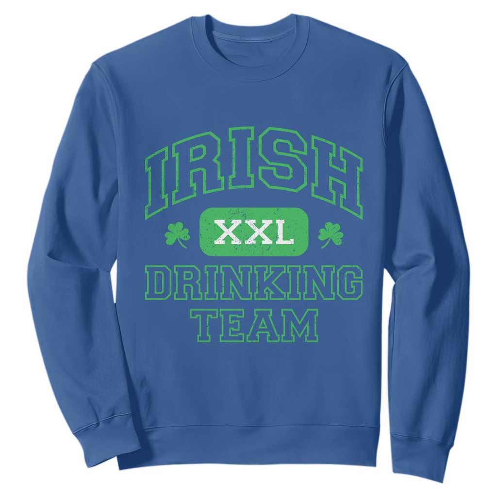 Irish Drinking Team XXL Funny St Patricks Day Party Squad Sweatshirt TS02 Royal Blue Print Your Wear