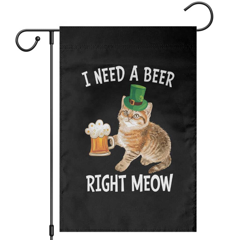 I Need A Beer Right Meow Funny Cat Drinking Joke Garden Flag St Patricks Day Humor TS02 Black Print Your Wear