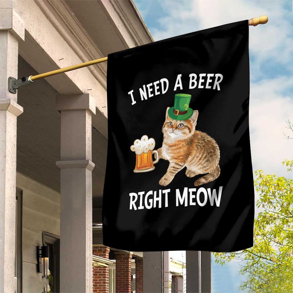 I Need A Beer Right Meow Funny Cat Drinking Joke Garden Flag St Patricks Day Humor TS02 Print Your Wear