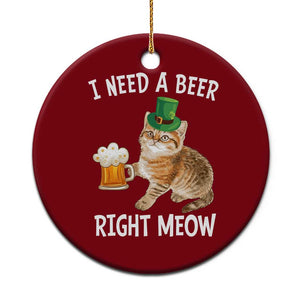 I Need A Beer Right Meow Funny Cat Drinking Joke Ceramic Ornament St Patricks Day Humor TS02 1pc Red Print Your Wear