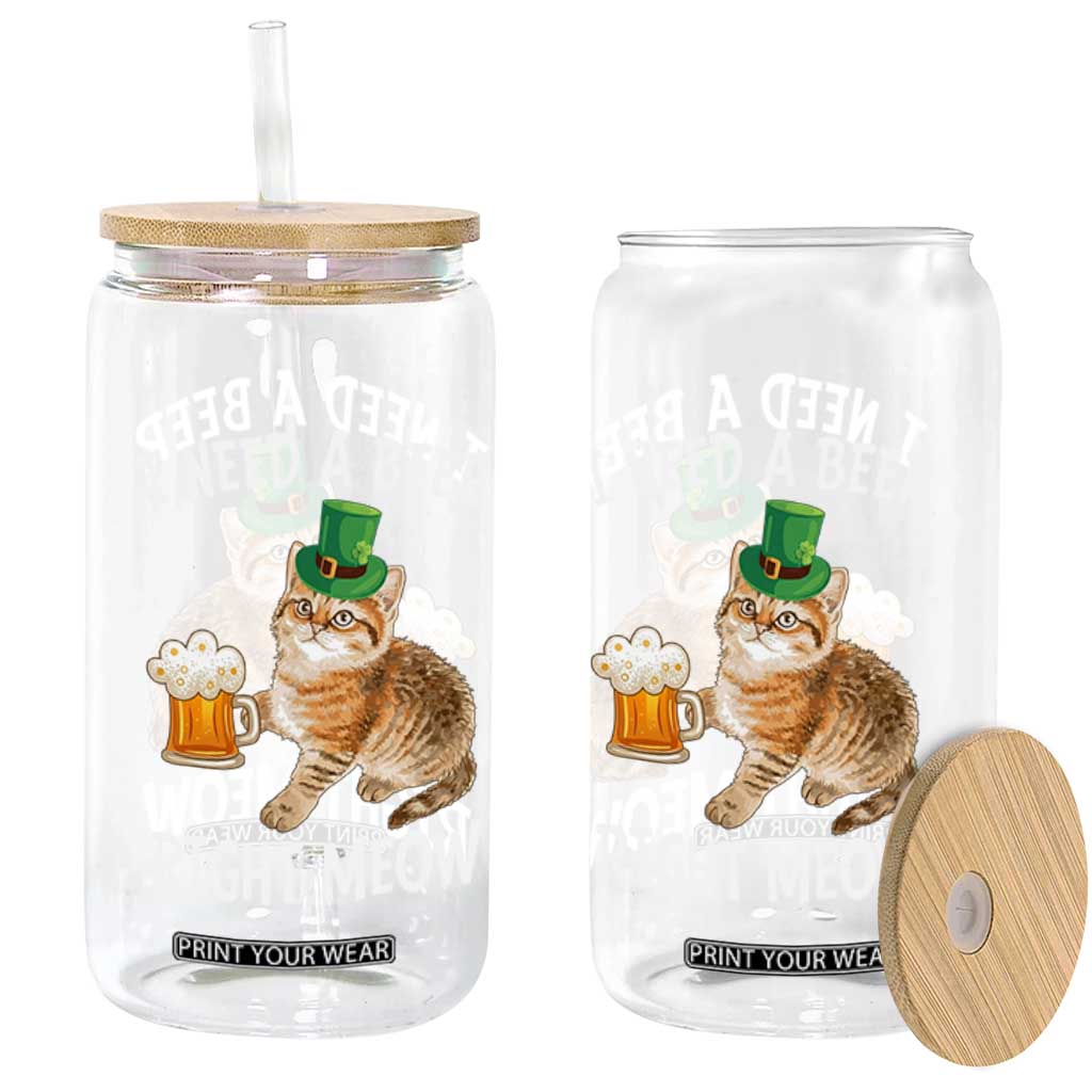 I Need A Beer Right Meow Funny Cat Drinking Joke Glass Can St Patricks Day Humor TS02 Print Your Wear