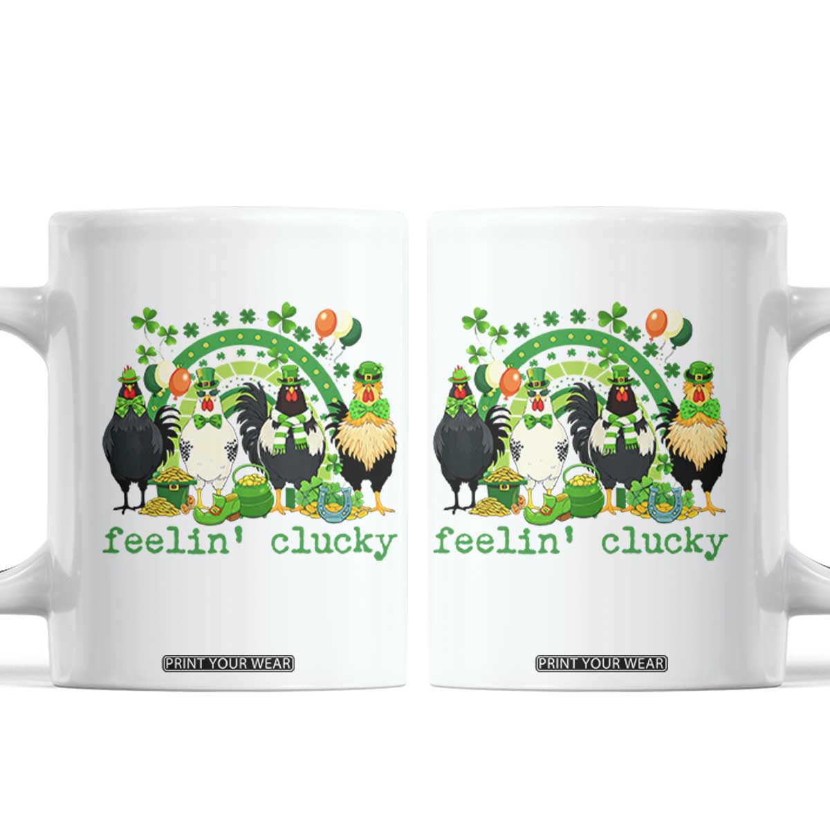 Funny St Patricks Day Chicken Shamrock Coffee Mug Feelin Clucky Hen Lucky Clover Pun Irish Humor TS02 White Print Your Wear