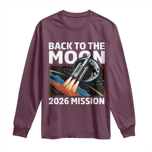 Back to the Moon 2026 Mission Long Sleeve Shirt Retro Rocket Launch Lunar Orbit Space Enthusiasts TS02 Maroon Print Your Wear