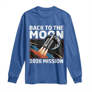Back to the Moon 2026 Mission Long Sleeve Shirt Retro Rocket Launch Lunar Orbit Space Enthusiasts TS02 Royal Blue Print Your Wear
