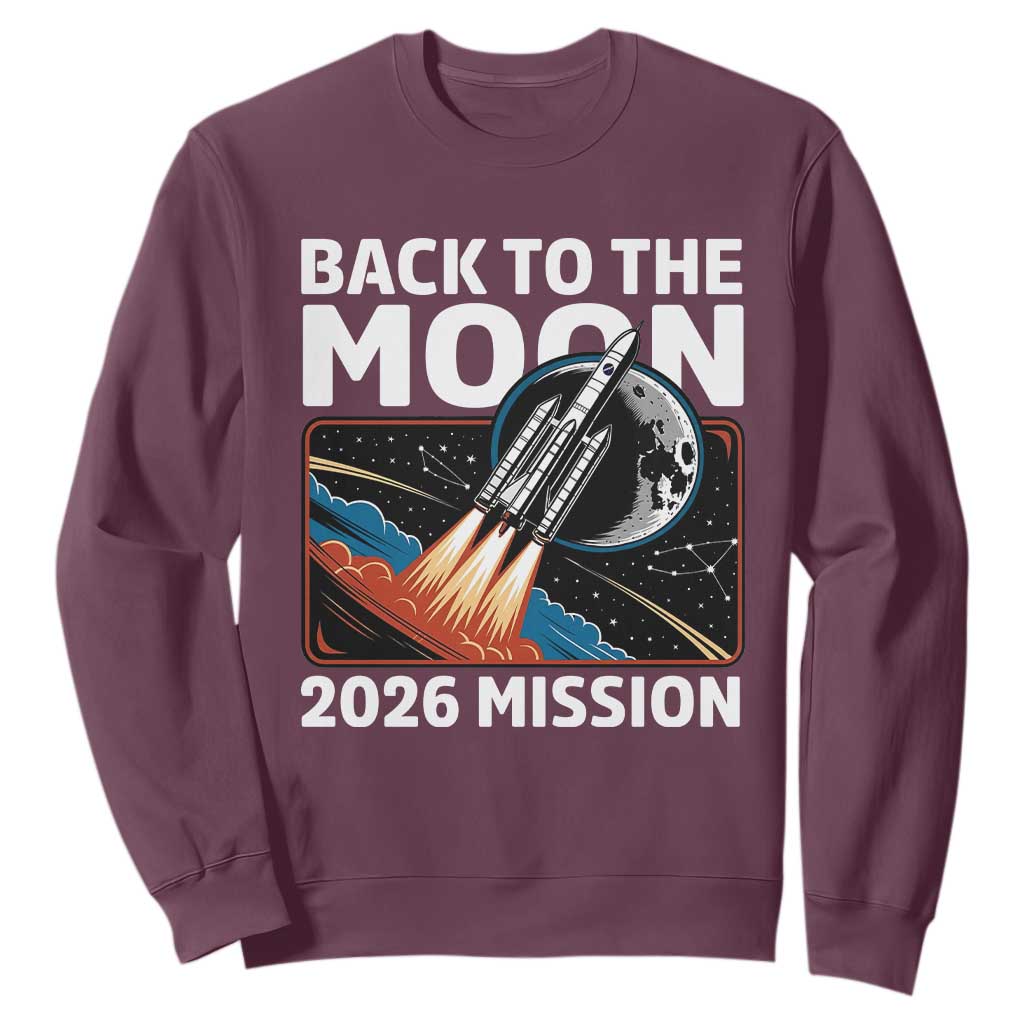 Back to the Moon 2026 Mission Sweatshirt Retro Rocket Launch Lunar Orbit Space Enthusiasts TS02 Maroon Print Your Wear