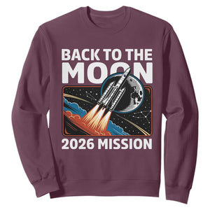 Back to the Moon 2026 Mission Sweatshirt Retro Rocket Launch Lunar Orbit Space Enthusiasts TS02 Maroon Print Your Wear