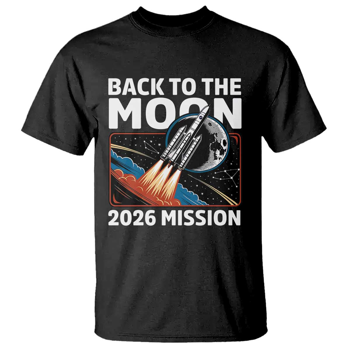 Back to the Moon 2026 Mission T Shirt Retro Rocket Launch Lunar Orbit Space Enthusiasts TS02 Black Print Your Wear