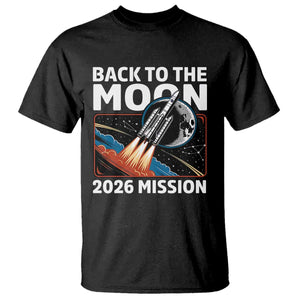 Back to the Moon 2026 Mission T Shirt Retro Rocket Launch Lunar Orbit Space Enthusiasts TS02 Black Print Your Wear