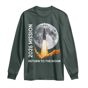 2026 Return to the Moon Mission Long Sleeve Shirt Realistic Rocket Launch Lunar Graphic Space Exploration TS02 Dark Forest Green Print Your Wear