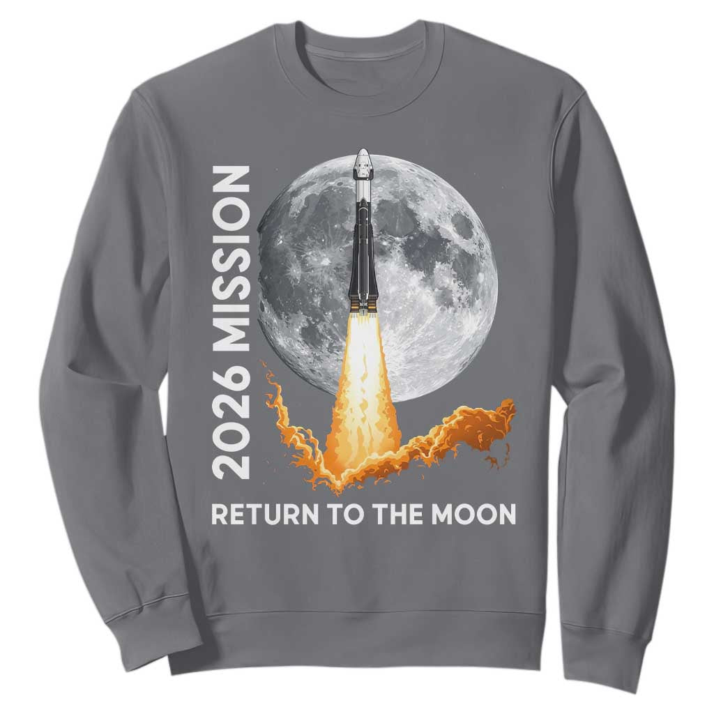 2026 Return to the Moon Mission Sweatshirt Realistic Rocket Launch Lunar Graphic Space Exploration TS02 Charcoal Print Your Wear
