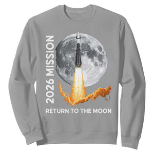 2026 Return to the Moon Mission Sweatshirt Realistic Rocket Launch Lunar Graphic Space Exploration TS02 Sport Gray Print Your Wear