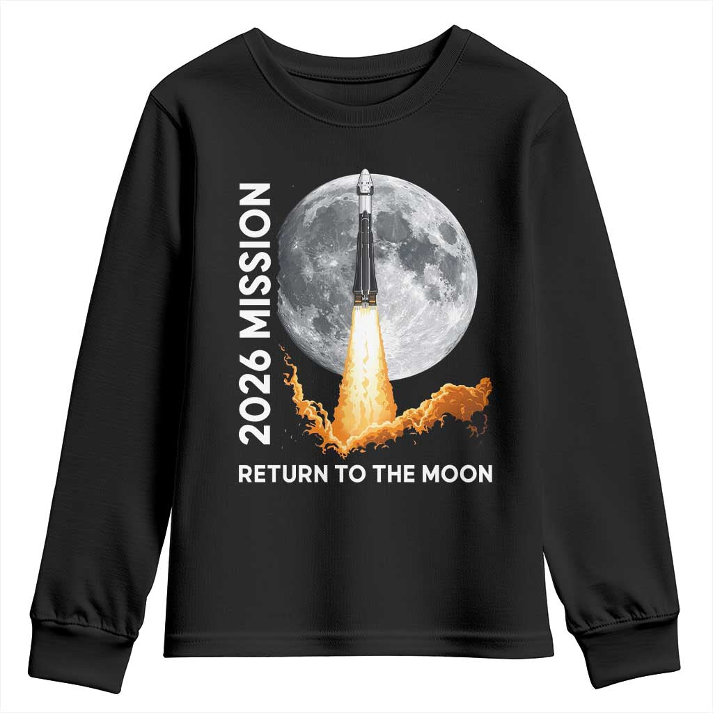 2026 Return to the Moon Mission Youth Sweatshirt Realistic Rocket Launch Lunar Graphic Space Exploration TS02 Black Print Your Wear