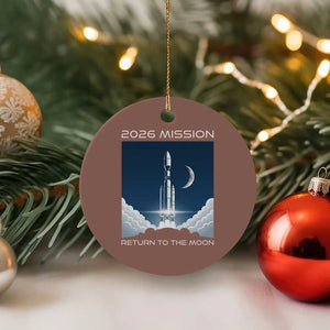 Future Lunar Mission 2026 Ceramic Ornament Rocket Launch Lunar Orbit Space Exploration TS02 1pc Mocha Print Your Wear
