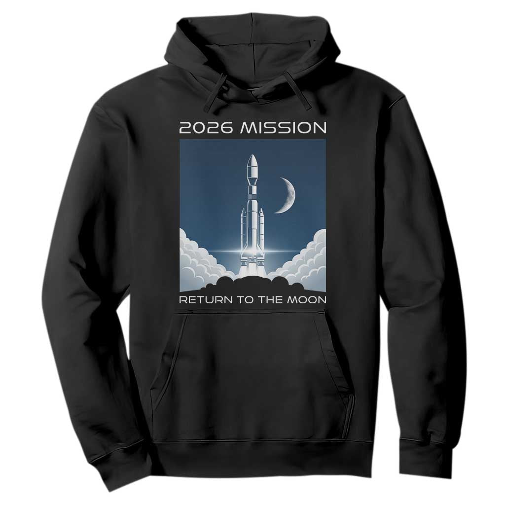 Future Lunar Mission 2026 Hoodie Rocket Launch Lunar Orbit Space Exploration TS02 Black Print Your Wear