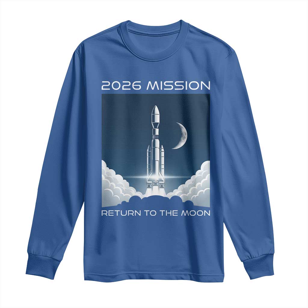 Future Lunar Mission 2026 Long Sleeve Shirt Rocket Launch Lunar Orbit Space Exploration TS02 Royal Blue Print Your Wear