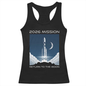 Future Lunar Mission 2026 Racerback Tank Top Rocket Launch Lunar Orbit Space Exploration TS02 Black Print Your Wear
