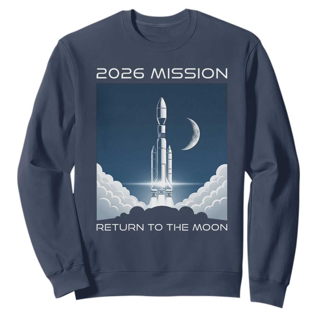 Future Lunar Mission 2026 Sweatshirt Rocket Launch Lunar Orbit Space Exploration TS02 Navy Print Your Wear