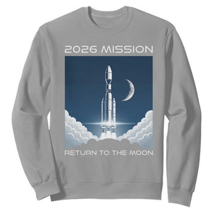 Future Lunar Mission 2026 Sweatshirt Rocket Launch Lunar Orbit Space Exploration TS02 Sport Gray Print Your Wear